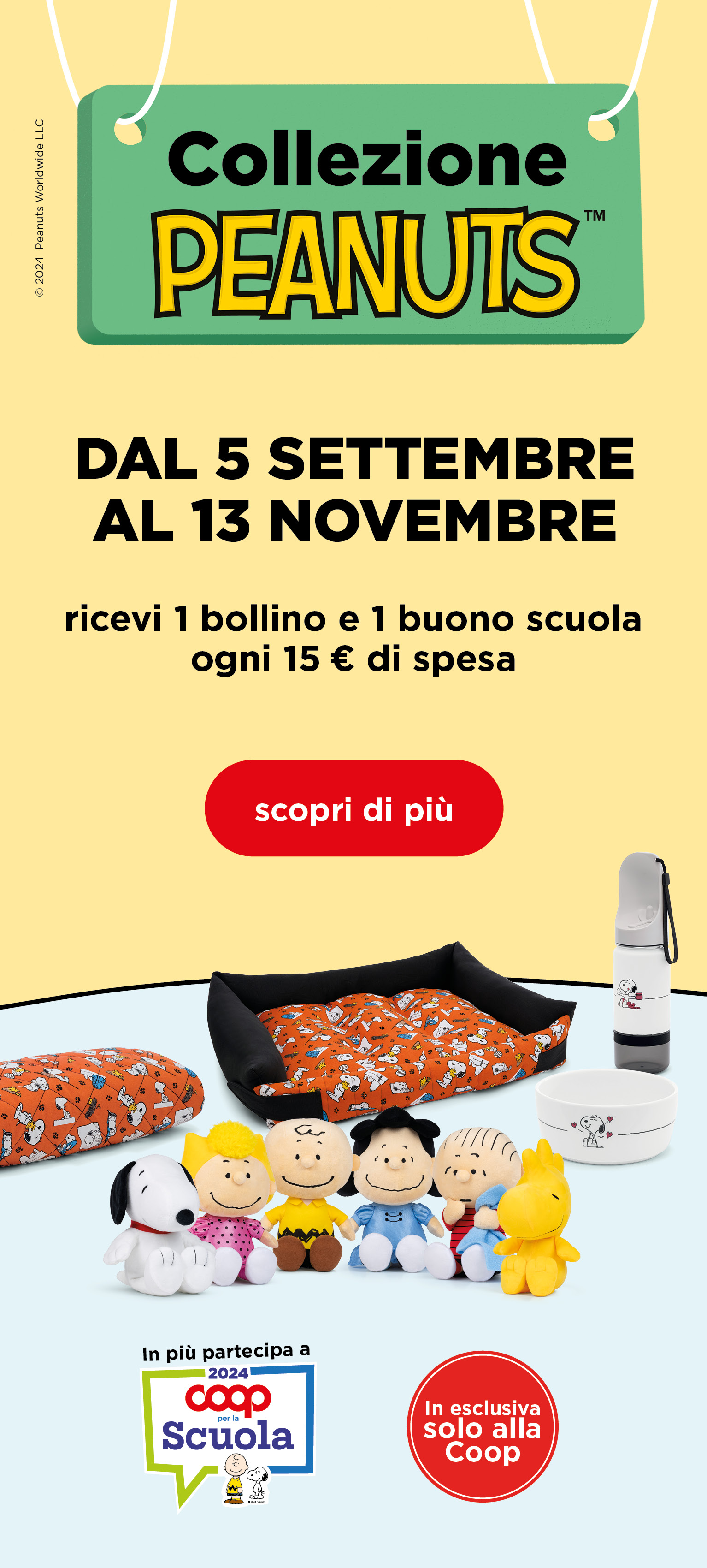 Collezione Peanuts! Dal 5 settembre al 13 novembre ricevi 1 bollino e 1 buono scuola ogni 15 euro di 